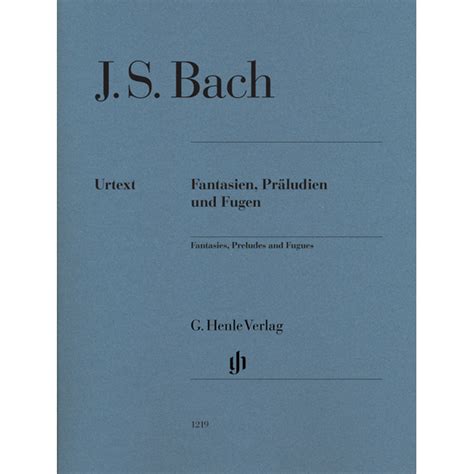 Fantasies Preludes And Fugues Edition Without Fingering Johann