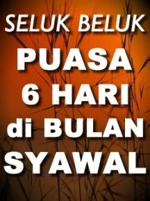 Barangsiapa berpuasa penuh di bulan ramadhan lalu menyambungnya dengan (puasa) enam hari di bulan syawal, maka (pahalanya) seperti ia filosofi pahal puasa 6 hari di bulan syawwal setelah puasa sebulan penuh di bulan ramadhan sama dengan puasa setahun, karena setiap hasanah. Kelebihan Puasa Enam Hari di Bulan Syawal