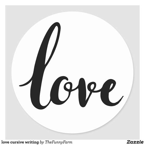 Love Cursive Writing Classic Round Sticker Zazzle Love In Cursive