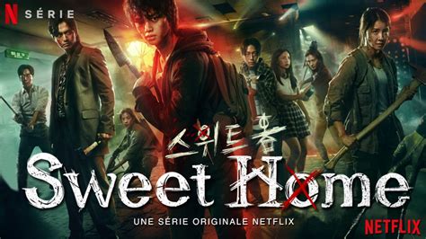 Sweet Home Le Nouveau Drama Sud Coréen Horrifique De Netflix Actus