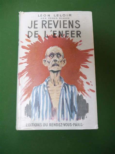 Bouquinerie Belgicana Je Reviens De Lenfer Léon Leloir éditions