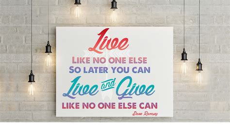 Live Like No One Else Wall Quote Dave Ramsey