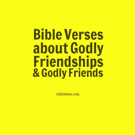 13 Bible Verses About Godly Friendships Godly Friends And Having Godly