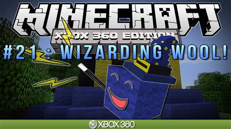 Minecraft Xbox Wizarding Wool Survival 21 Youtube