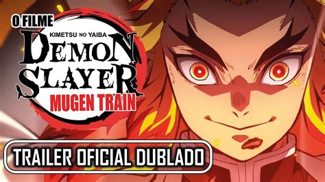 Saiu Demon Slayer Mugen Train Trailer Dublado Youtube