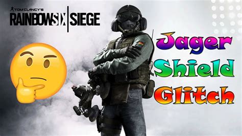 Rainbow Six Siege Jager Shield Glitch Youtube