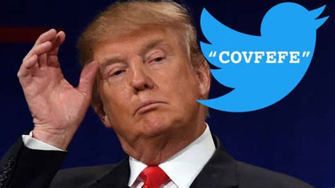 ‘covfefe Donald Trump Invents New Word That Conquers Twitter