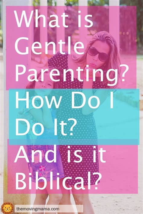 Not Sure If Gentle Parenting Is Right For Your Children Its A Great