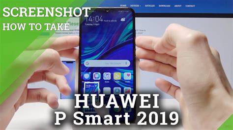 How To Take Screenshot In Huawei P Smart 2019 Capture Screen Methods