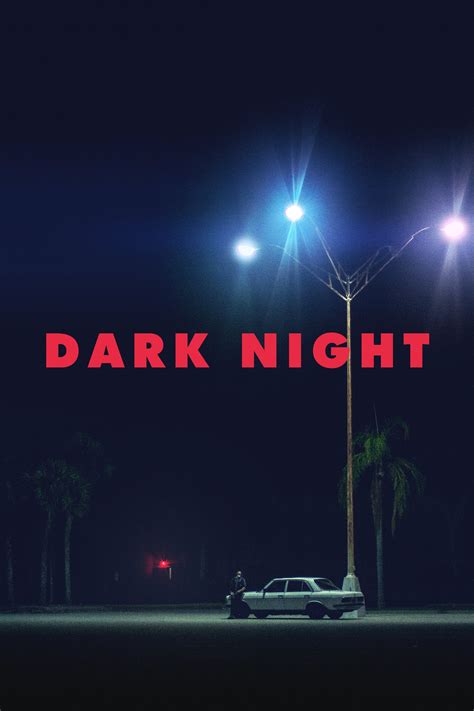 Dark Night 2017 Posters — The Movie Database Tmdb