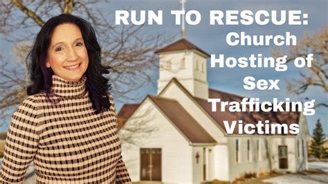 Run To Rescue Church Hosting Of Sex Trafficking Victims Youtube