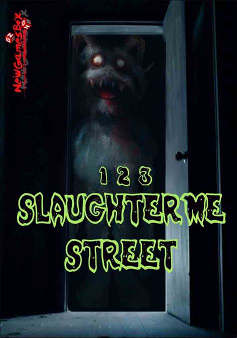 Share with your friends and family! 123 Slaughter Me Street Free Download PC Game Setup