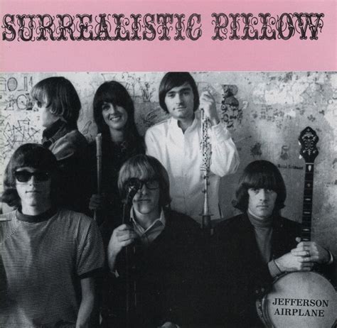 Jefferson Airplane Surrealistic Pillow CD Discogs