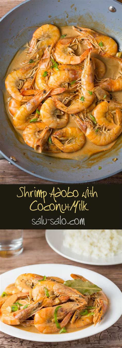 Boil mixture on stovetop until chicken is tender. Shrimp Adobo with Coconut Milk - Salu Salo Recipes
