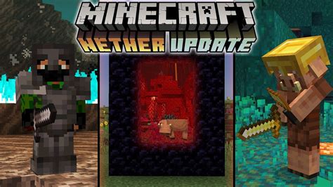 Minecraft 116 Everything You Need To Know Before Going To The Nether