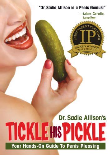 Tickle His Pickle Your Hands On Guide To Penis Pleasing Ebook