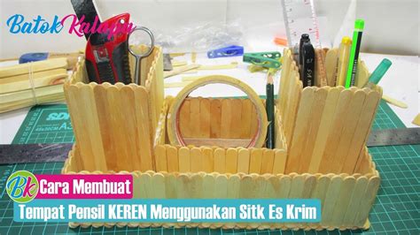 Cara membuat es krim sendiri di rumah. Cara Membuat Tempat Pensil Keren Menggunakan Stik Es Krim - YouTube