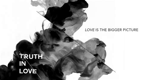 Truth In Love • Love And Sin Life In Deep Ellum