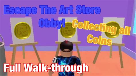 Roblox Escape The Art Store Obby Collecting All Coins Youtube