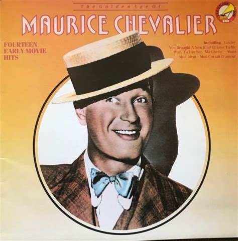 Maurice Chevalier - The Golden Age Of Maurice Chevalier (Vinyl) | Discogs