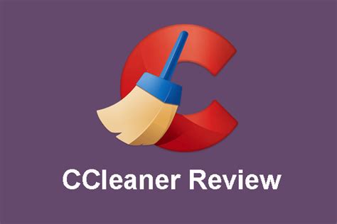 Ccleaner Review Prices Features And Pros And Cons Minitool