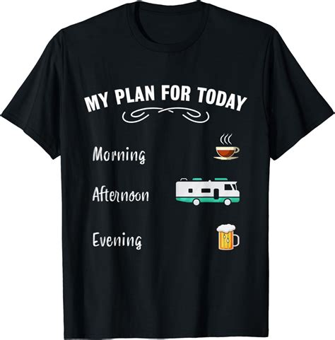 my plan for today coffee rv beer t t shirt clothing shoes and jewelry