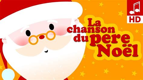 La Chanson Du Pere Noel Chant De Noël Comptine Pour Maternelle