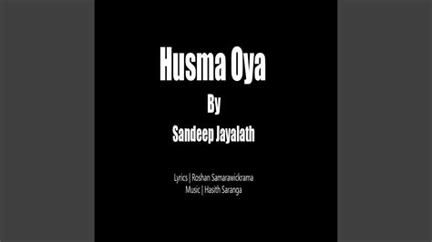 Husma Oya Youtube