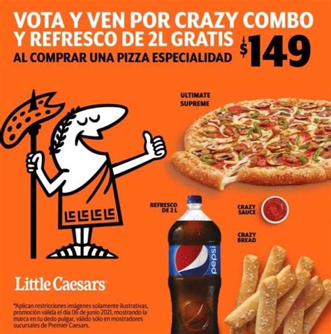 little caesars vota y gratis crazy combo refresco 2 l 59 al comprar una pizza especialidad
