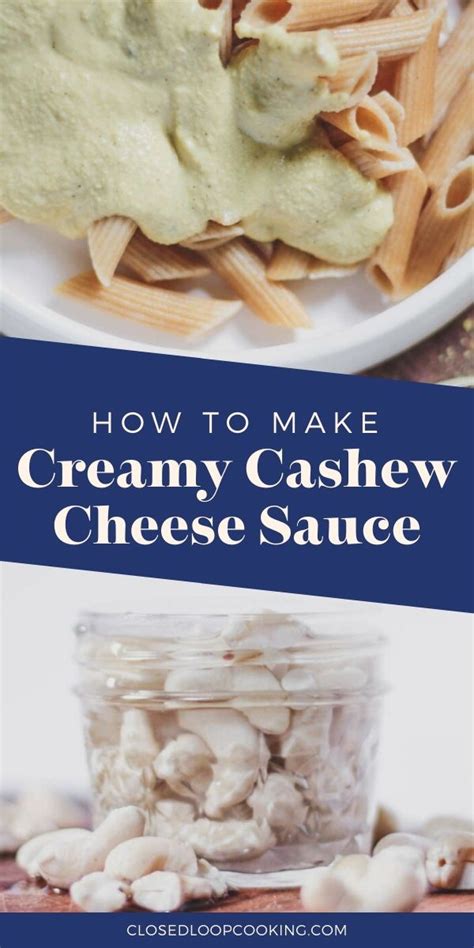 creamy cashew vegan cheese sauce recipe cashew cheese sauce cashew cheese milk recipes