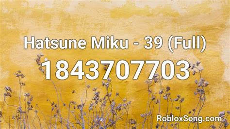 Hatsune Miku 39 Full Roblox Id Roblox Music Codes