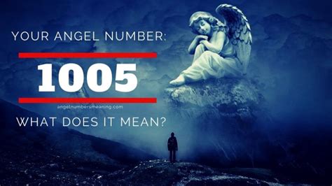 1005 Angel Number - Meaning and Symbolism