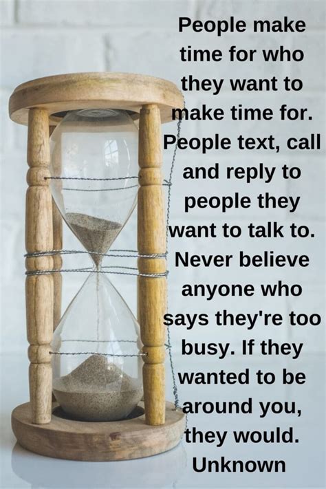 People Make Time For The People They Care About Love Relationship