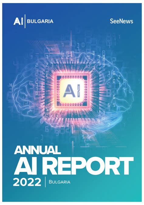 Annual Artificial Intelligence Report For Bulgaria 2022 Edition Seenext