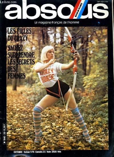 Absolu Le Magazine Français De Lhomme N° 20 Les Filles Du Crazy