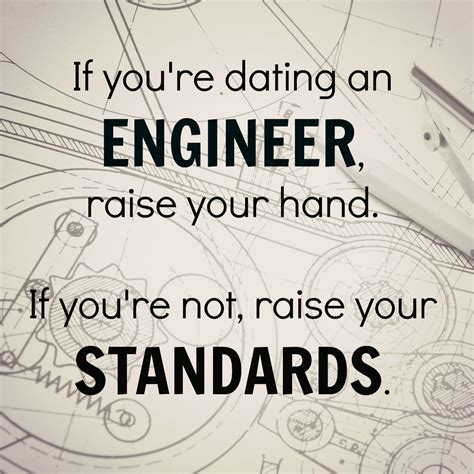 Engineering Standards Civil Engineering Quotes Engineering Quotes