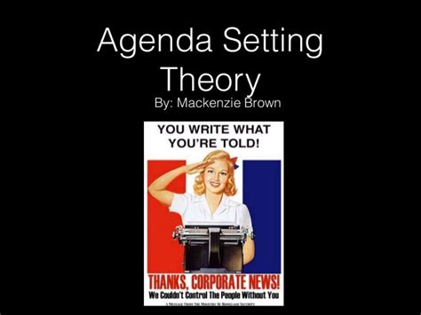 Agenda setting would tease out the importance media placed on how much we should think about those emails in the context of the presidential election; Agenda setting theory