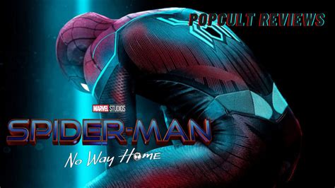 Movie Review Spider Man No Way Home April Fools Popcult Reviews