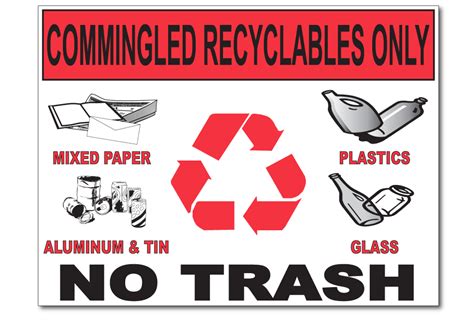 Commingled Recyclables Only Sticker Hhh Incorporated Waste Decals