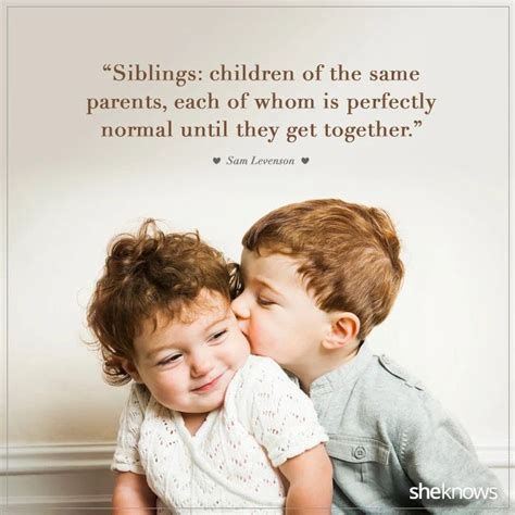 20 Sweet Quotes About Siblings And Their Lifelong Bond Sibling Quotes Sibling Relationships