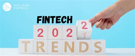 Fintech Trends 2022 Holland Fintech
