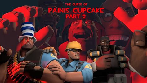 [sfm] The Curse Of Painis Cupcake Part 2 Youtube