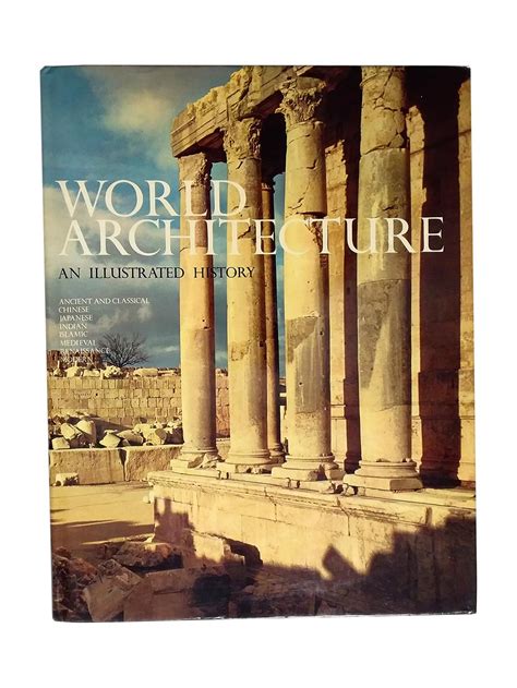 Buy World Architecture An Illustrated History Book Rare Books Finder