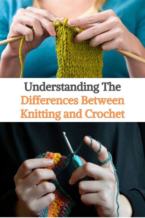 Understanding The Differences Between Knitting And Crochet In 2021