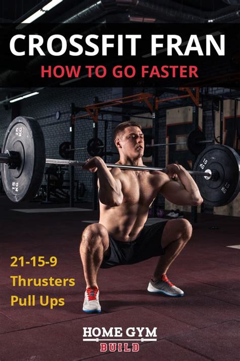 How To Do The Crossfit Fran Workout Faster Improve Your Fran Time