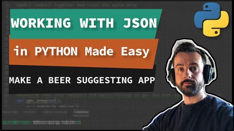 How To Json And Apis In Python A Beginners Look Youtube