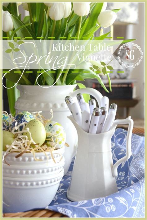 Spring Kitche Table Vignette Kitchen Vignettes Kitchen Table Coffee