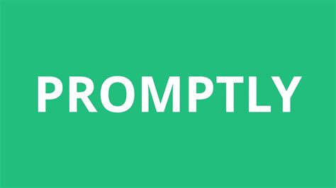 How To Pronounce Promptly Pronunciation Academy Youtube