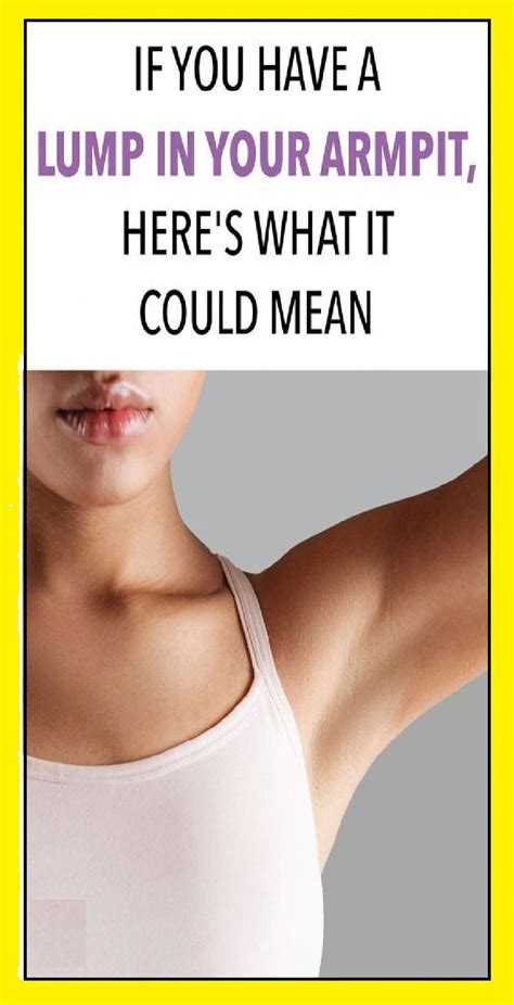 Here What A Lump In Your Armpit Might Mean Pay Attention Lymph