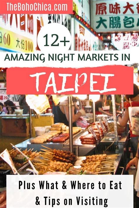 Best Taipei Night Markets To Visit For Tourists Travellers And Everyone
